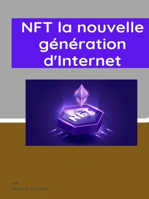 cover image of NFT la nouvelle génération d'Internet